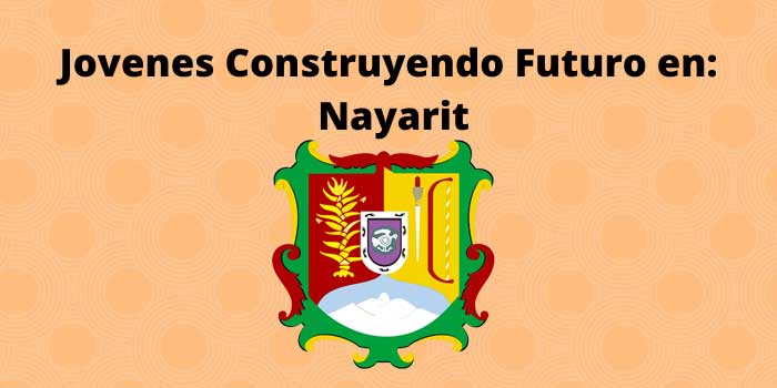 Jovenes Construyendo Futuro en Nayarit